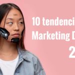 10 tendencias de marketing digital en Lima Perú 2023